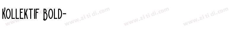 Kollektif Bold字体转换